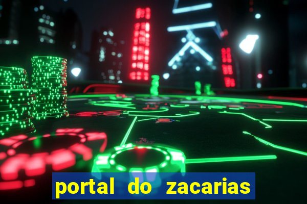 portal do zacarias mais 18